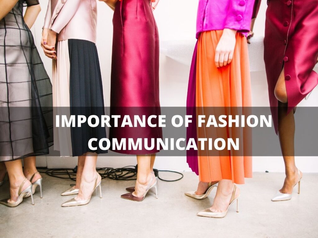 Importance of Fashion Communication